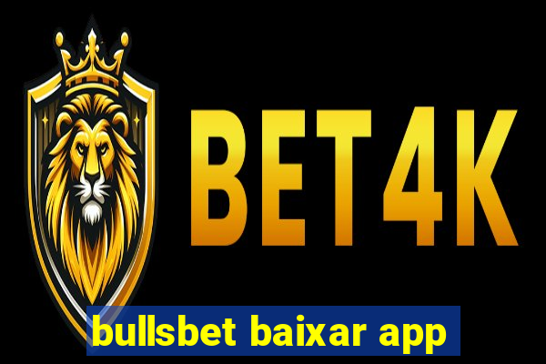 bullsbet baixar app